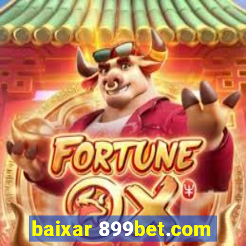 baixar 899bet.com